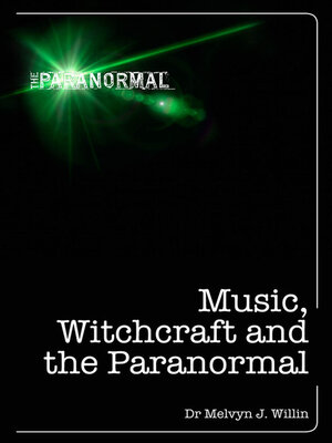 cover image of Music, Witchcraft and the Paranormal